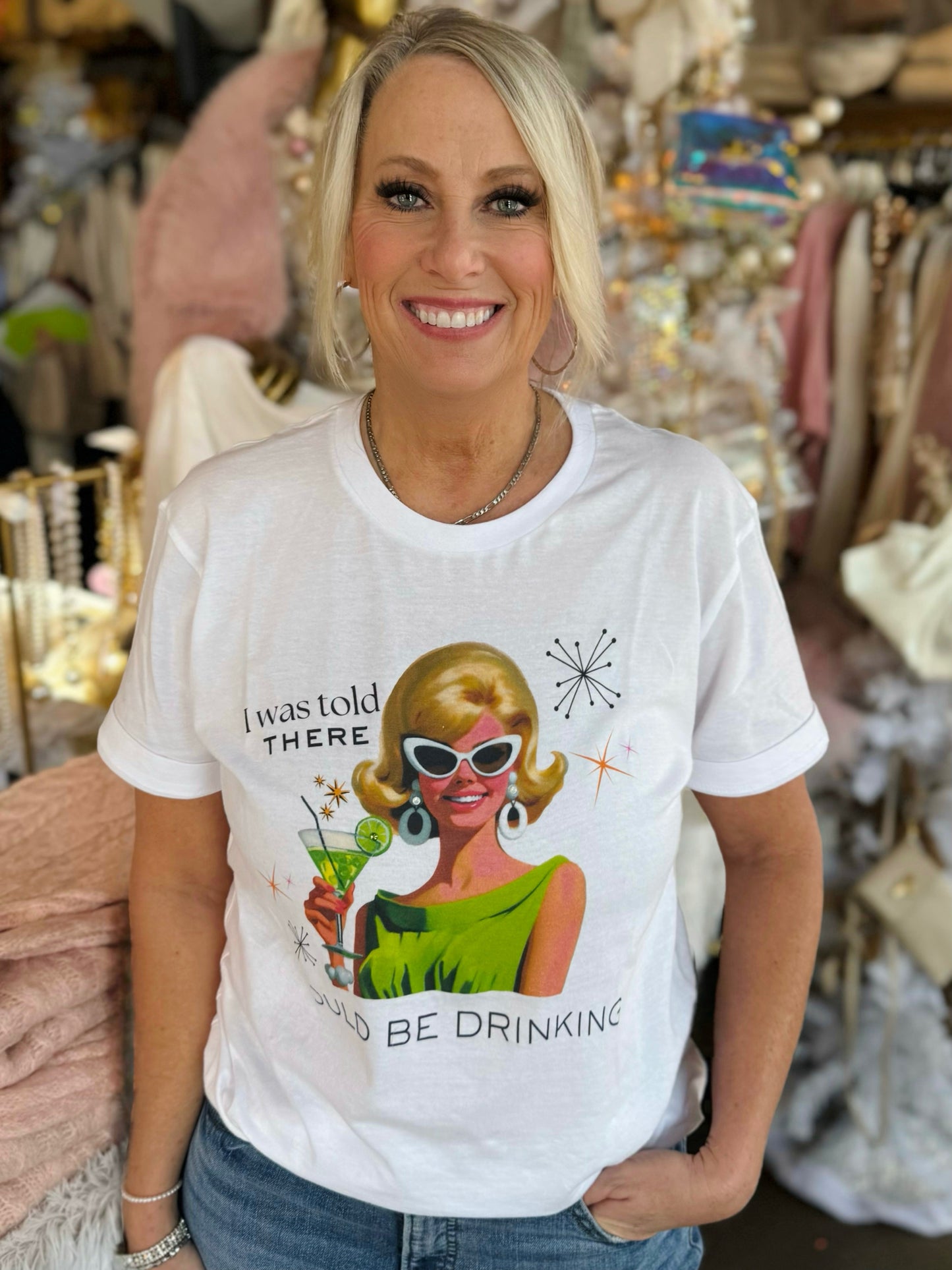 I Was Told There Would Be Drinking Tee